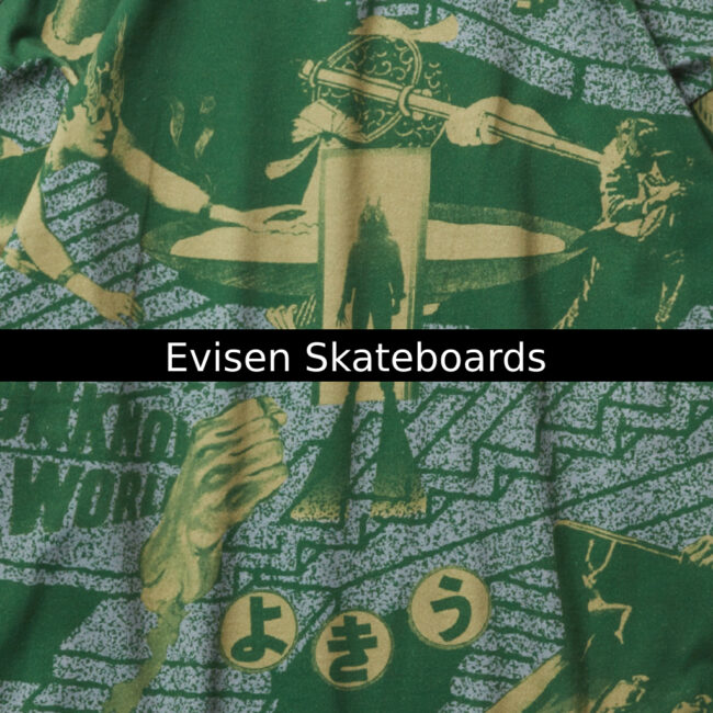 Evisen Skateboard | 23SS 4th [2023.4.1]